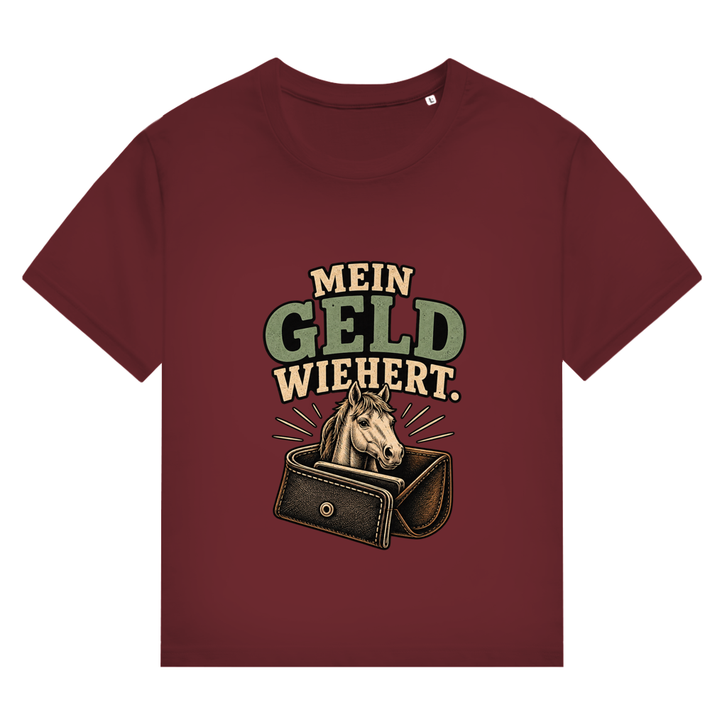 Mein Geld wiehert. - Damen T-Shirt
