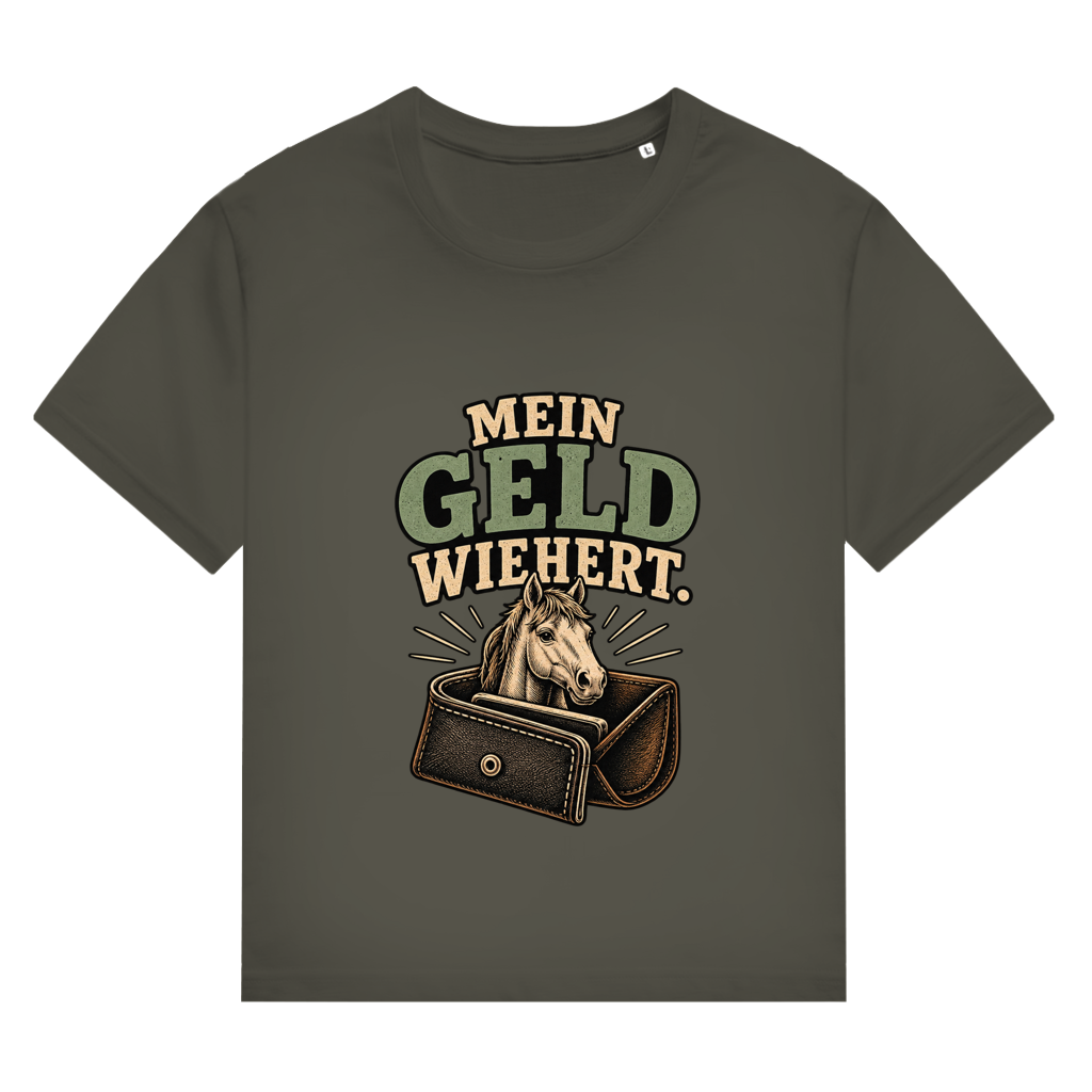 Mein Geld wiehert. - Damen T-Shirt
