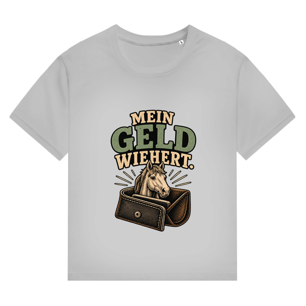 Mein Geld wiehert. - Damen T-Shirt