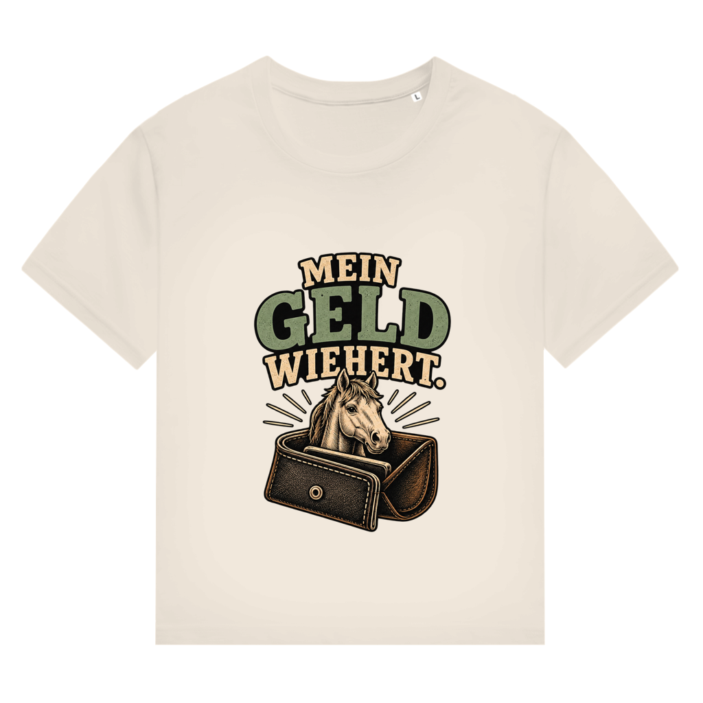 Mein Geld wiehert. - Damen T-Shirt