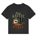 Erst Kaffee. Dann Stall. - Damen T-Shirt